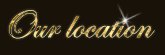 Our location